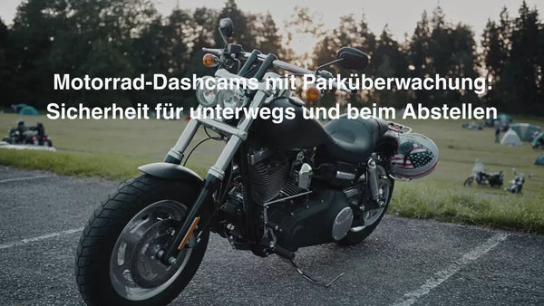 aoocci-blog-motorrad-dashcams-mit-parkueberwachung